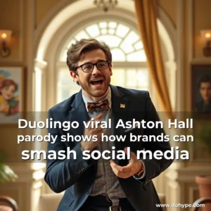 Read more about the article Duolingo viral Ashton Hall parody shows how brands can smash social media