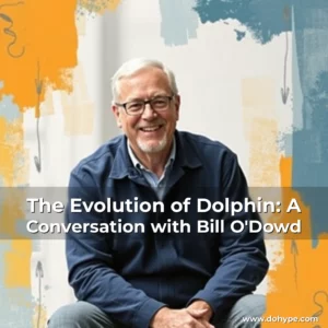 Read more about the article The Evolution of Dolphin: A Conversation with Bill O’Dowd