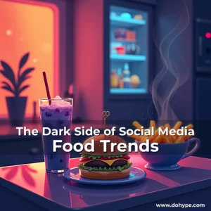 Read more about the article The Dark Side of Social Media Food Trends