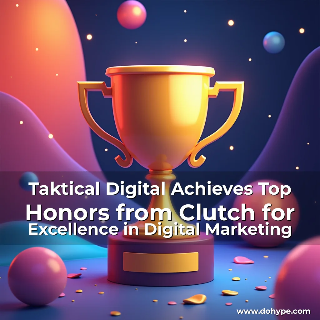 Read more about the article Taktical Digital Achieves Top Honors from Clutch for Excellence in Digital Marketing
