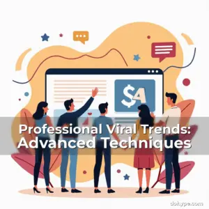 Artistic representation for Professional Viral Trends: Advanced Techniques