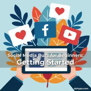Artistic representation for Social Media Buzz for Beginners: Getting Started