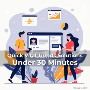 Artistic representation for Quick Viral Trends Solutions Under 30 Minutes
