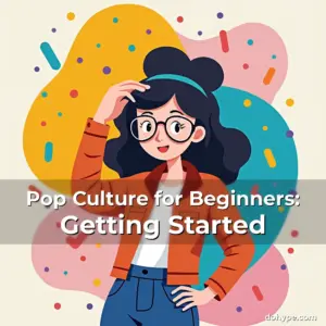 Artistic representation for Pop Culture for Beginners: Getting Started