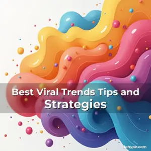 Artistic representation for Best Viral Trends Tips and Strategies