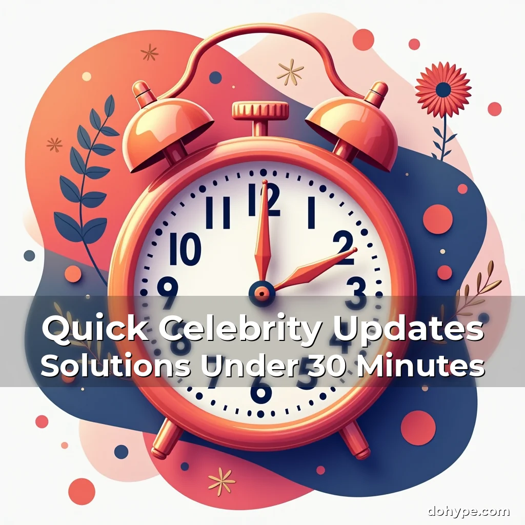 Artistic representation for Quick Celebrity Updates Solutions Under 30 Minutes